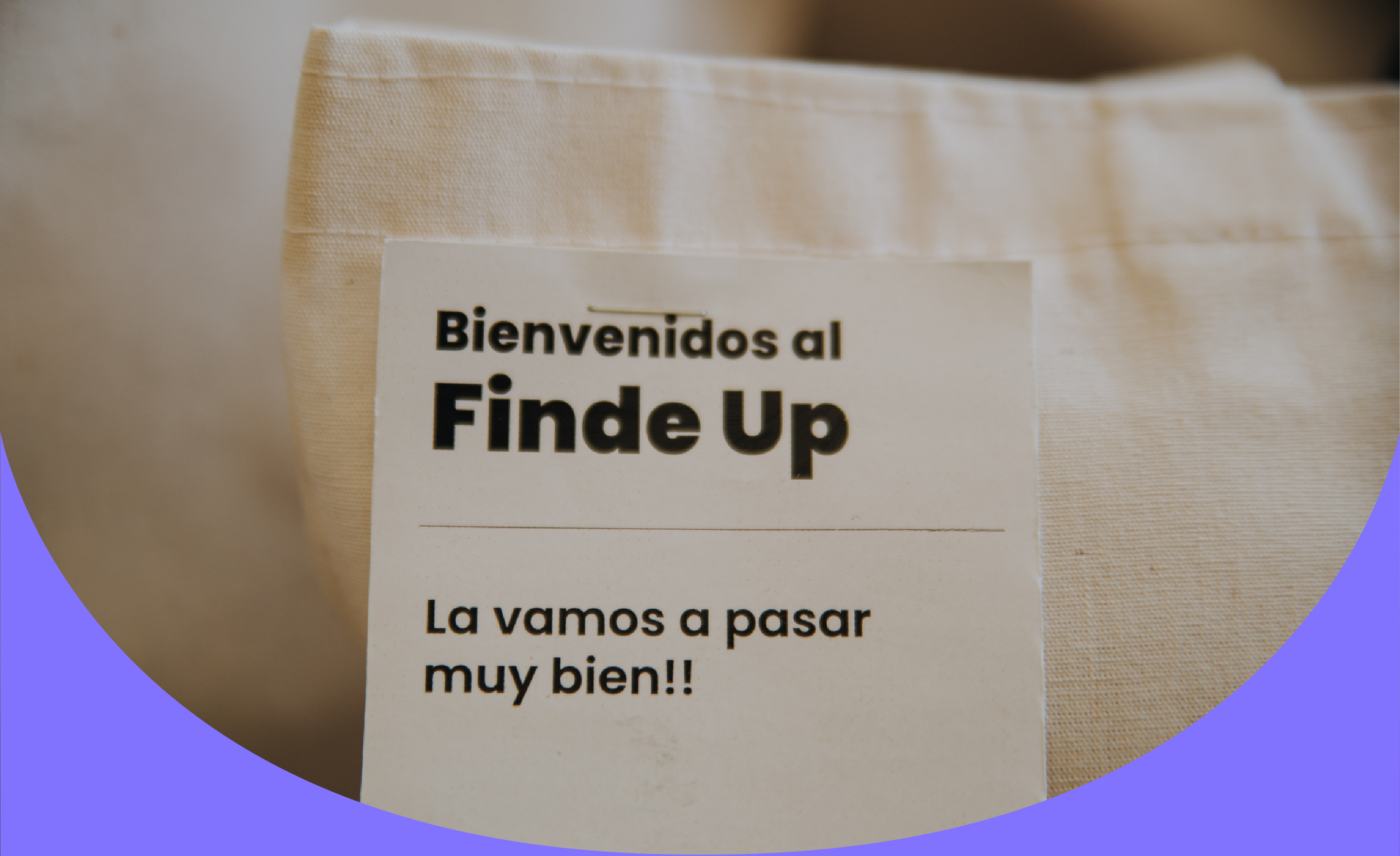 Bienvenidos al FindeUp